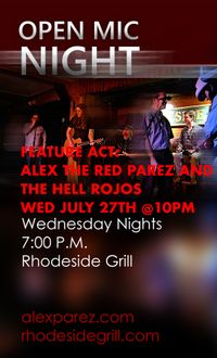 Open Mic Night Hosted by Alex Parez - Featured at 10:00pm: Alex The Red Parez and The Hell Rojos