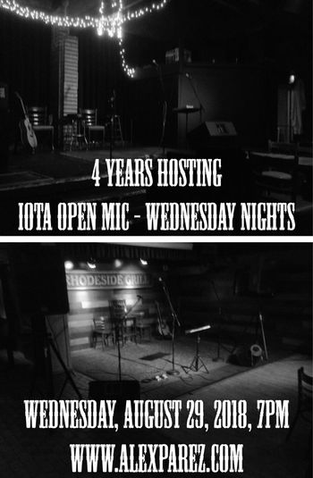4 Years Hosting IOTA OPEN MIC - Wednesday Nights - Wednesday, August 29th, 2018, 7pm at Rhodeside Grill
