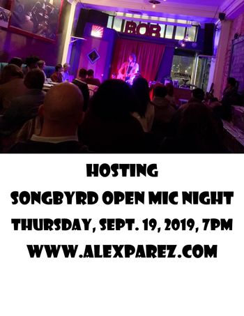 Alex The Red Parez aka El Rojo Hosting Songbyrd Open Mic Night 9-19-19 7pm alexparez.com
