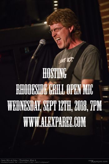 Hosting IOTA OPEN MIC - Wednesday Nights at Rhodeside Grill 9-12-18, 7pm-2am
