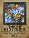 "Persimmons" Framed Original