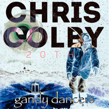 Gandy Dancers (Anniversary Edition) - Cover
