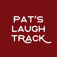 Pat's Laugh Track