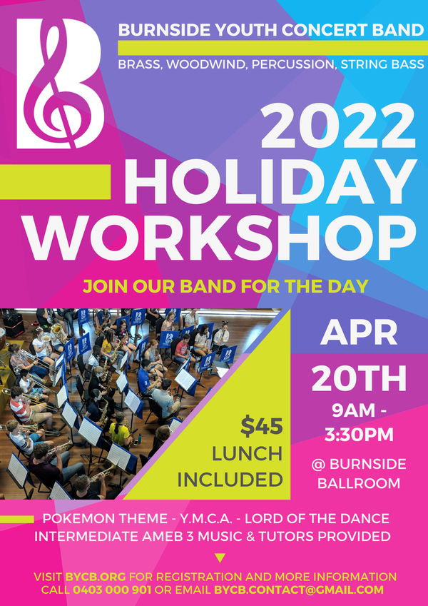 22 Workshop Burnside Youth Concert Band Burnside Ballroom Apr 22 9 30am 22 Workshop Burnside Youth Concert Band Burnside Ballroom Apr 22 9 30am