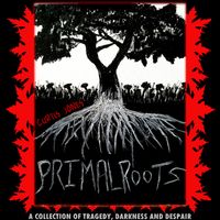 Primal Roots by Curtis Jones