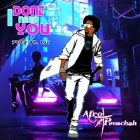 I DON'T NEED YOU by AFROPREACHAH