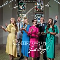 Just Sing! by The Collingsworth Family