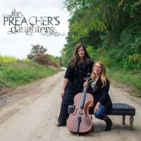 THE PREACHER'S DAUGHTERS-Digital Download by The Preacher's Daughters 
