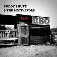 Bar-B-Que by Buddy Shute and the Motivators 