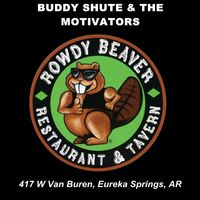 Buddy Shute & the Motivators @ Rowdy Beaver Tavern 