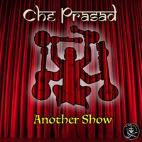 Another Show by Che Prasad