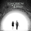 Tomorrow Bird: CD