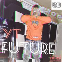 Future by Yt Da Man