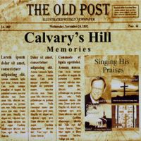 Calvary's Hill Memories by Calvary's Hill 