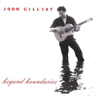 download John Gilliat's Beyond Boundaries cd rumba flamence guitar music