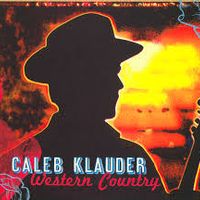 Western Country by Caleb Klauder