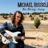 Six Strings Away by Michael Russell