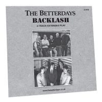 BACKLASH 10" COLLECTOR'S VINYL EP by The Betterdays