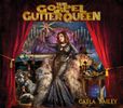 The Gospel Of The Gutter Queen: CD