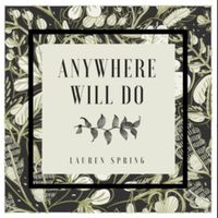 Anywhere Will Do by Lauren Spring