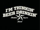 I'm Thinkin' Beer Drinkin' Shirt