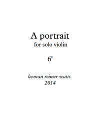 A Portrait, for Solo Violin