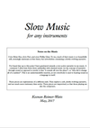 Slow Music, for any instruments