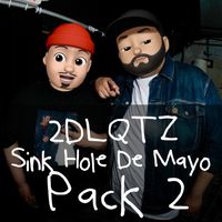 Sink Hole De Mayo Pack #2  by 2DLQTZ