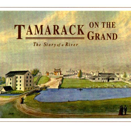Tamarack On The Grand: Album