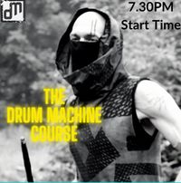  Drum Machine 4 Week Course  7.30PM Start (Unwaged)