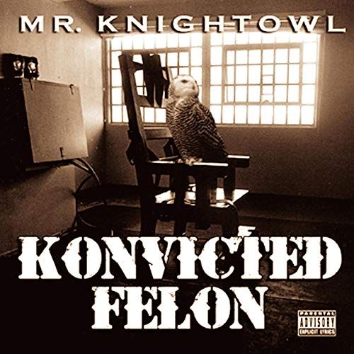 Konvicted Felon: CD