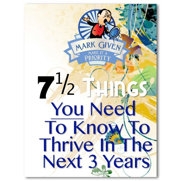 7.5 Things You Need To Know to Thrive in the next Three Years - (Mp3 audio download)