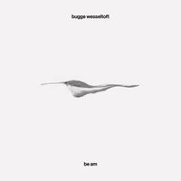 Be Am by Bugge Wesseltoft