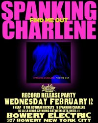 Spanking Charlene Record Release Party