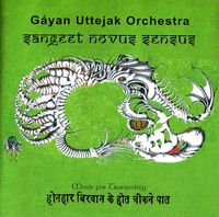 Gāyan Uttejak Orchestra - Sangeet Novus Sensus: CD
