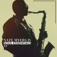 Soul Essentials EP by Nate Myers, IV