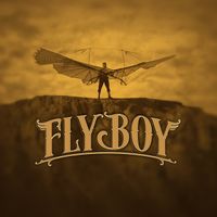 Fly Boy (Digital Download) by Elliott Park