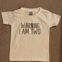 Warning: I Am Two Shirt