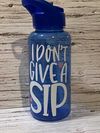 I don't give a Sip Water Tracker
