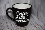 Coffee till Cocktails