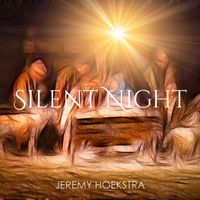 Silent Night by Jeremy Hoekstra