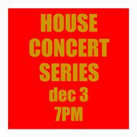 Winter House Concert Series/CD Release Celebration (solo show 1 of 2)
