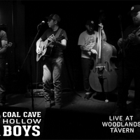Live at Woodlands Tavern by The Coal Cave Hollow Boys