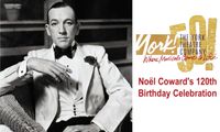 Noël Coward's 120th Birthday Celebration Concert