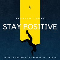 Stay Positive by Premium Loops