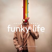 Funky Life by Premium Loops