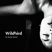 Wildbird by Stanley Stonks