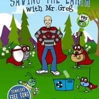 "Saving the Earth with Mr. Greg!" animated video