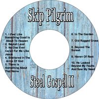 Steel Gospel #2 by Skip Pilgrim
