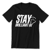 Stay Brilliant T-shirt (Blk)